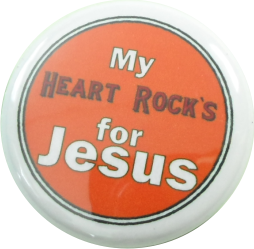My heart rocks for Jesus Button
